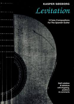 Kasper Søeborg:<BR>\'Levitation\' - Guitar TAB music book