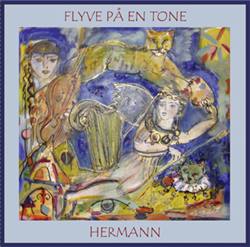 Hermann: \'Flyve på en tone\' - CD