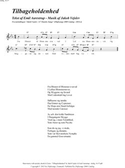 "Tilbageholdenhed"<BR>Af Jakob Vejslev & Emil Aarestrup<BR>Fra melodibogen "117 Danske Sange"<BR>PDF noder til download