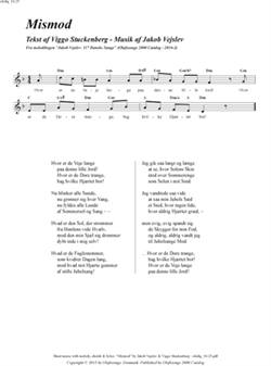 "Mismod"<BR>Af Jakob Vejslev & Viggo Stuckenberg<BR>Fra melodibogen "117 Danske Sange"<BR>PDF noder til download