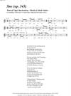 "Sne (op. 343)"<BR>Af Jakob Vejslev & Viggo Stuckenberg<BR>Fra melodibogen "117 Danske Sange"<BR>PDF noder til download
