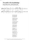 "November (En Løvfaldsdag)"<BR>Af Jakob Vejslev & Thøger Larsen<BR>Fra melodibogen "117 Danske Sange"<BR>PDF noder til download