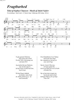"Frugtbarhed"<BR>Af Jakob Vejslev & Sophus Claussen<BR>Fra melodibogen "117 Danske Sange"<BR>PDF noder til download