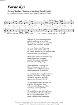 "Første Kys"<BR>Af Jakob Vejslev & Sophus Claussen<BR>Fra melodibogen "117 Danske Sange"<BR>PDF noder til download