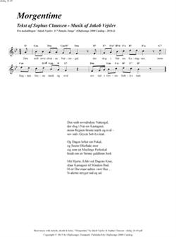 "Morgentime"<BR>Af Jakob Vejslev & Sophus Claussen<BR>Fra melodibogen "117 Danske Sange"<BR>PDF noder til download